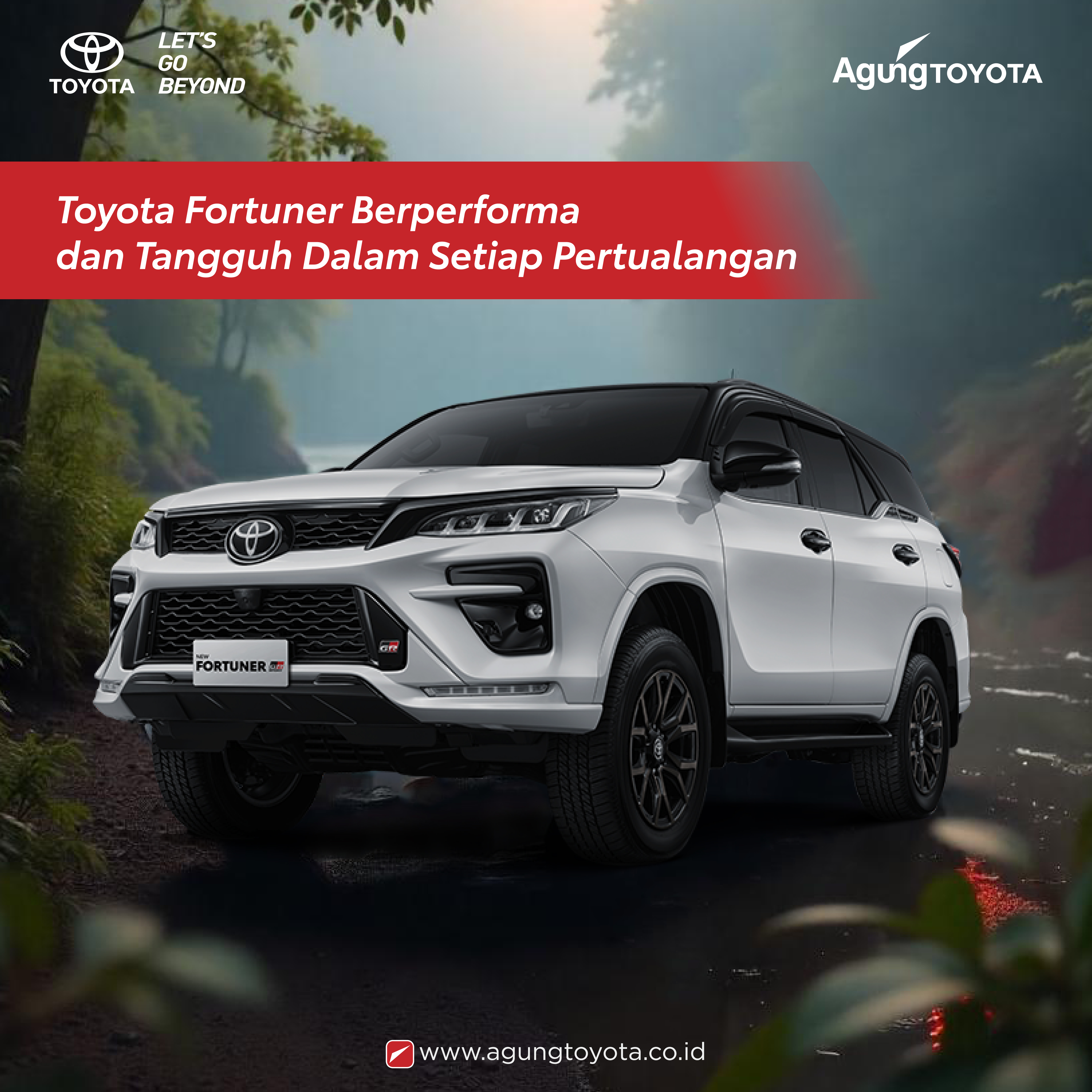 Toyota Fortuner: Performa Tangguh Dalam Setiap Pertualangan